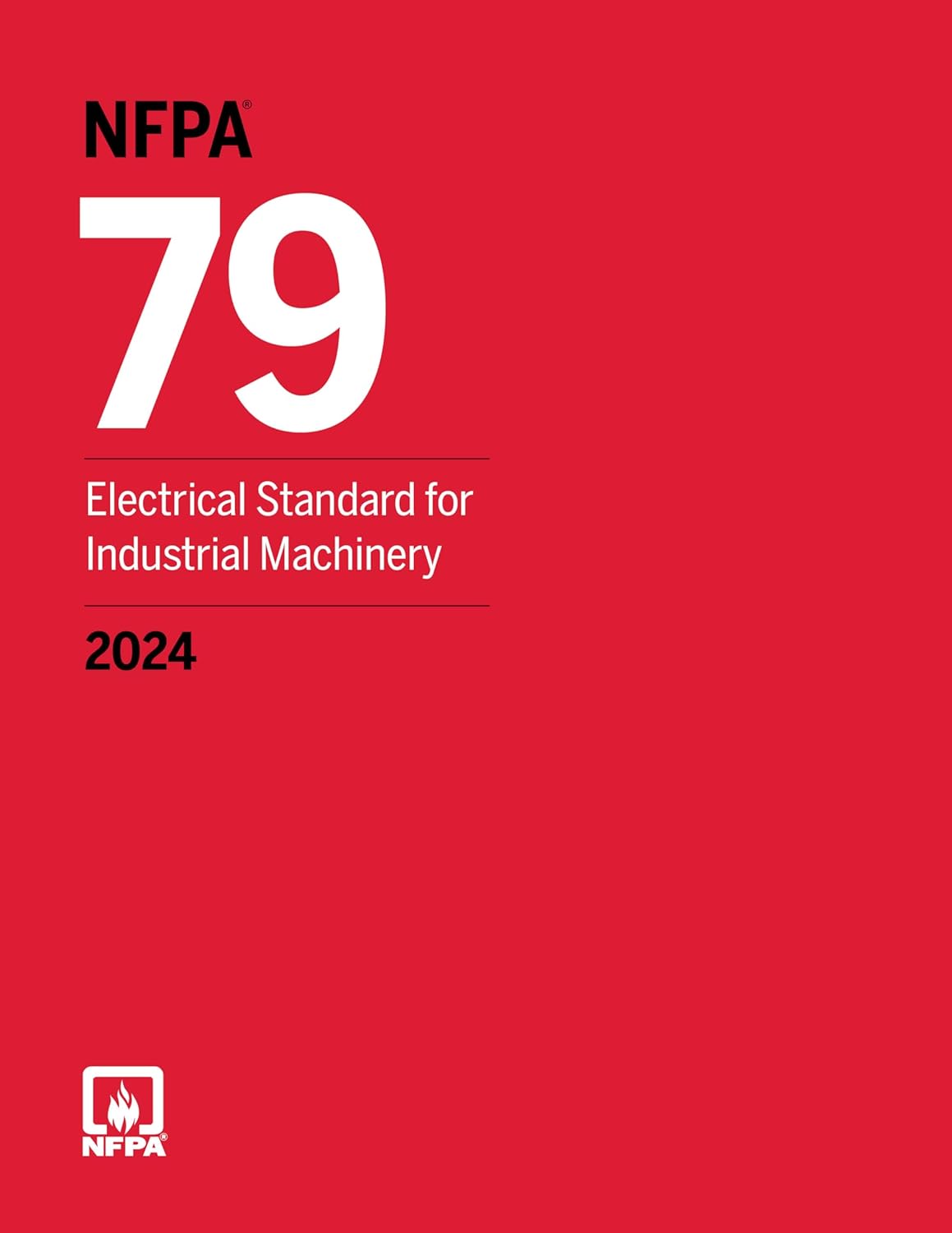 NFPA 79 Electrical Standard for Industrial Machinery (2024)